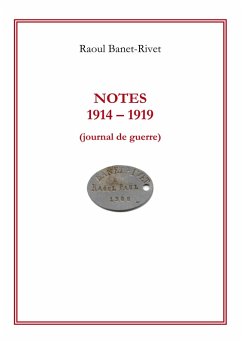 Notes 1914-1919 (eBook, ePUB) - Banet-Rivet, Raoul