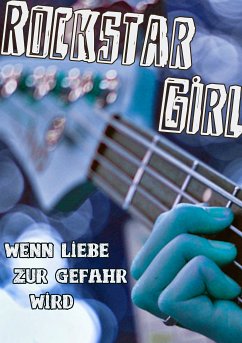 Rockstar Girl (eBook, ePUB) - Ferdinand, Christine