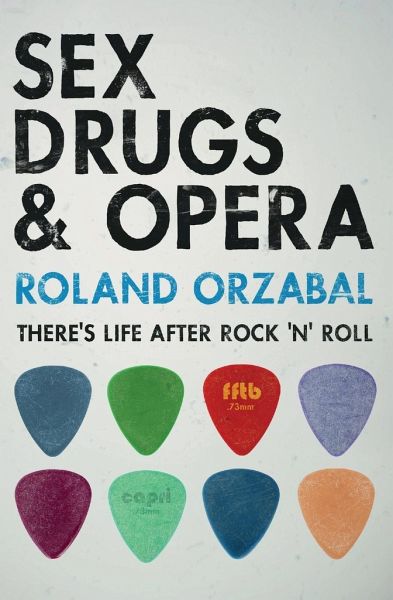 Sex Drugs And Opera Von Roland Orzabal Englisches Buch Bücherde