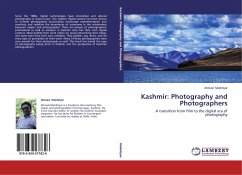 Kashmir: Photography and Photographers - Mukhtiyar, Ahmad