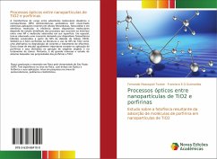 Processos ópticos entre nanopartículas de TiO2 e porfirinas - Tsutae, Fernando Massayuki;Guimarães, Francisco E G