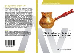 Die Sprache und die Kultur der Bosniaken in der Türkei - Sivic, Ifet