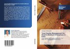 Total Quality Management for Small & Medium Enterprises in India