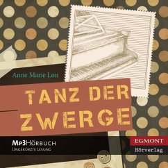 Tanz der Zwerge, MP3-CD - Loen, Anne M.