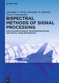 Bispectral Methods of Signal Processing - Totsky, Alexander V.;Zelensky, Alexander A.;Kravchenko, Victor F.