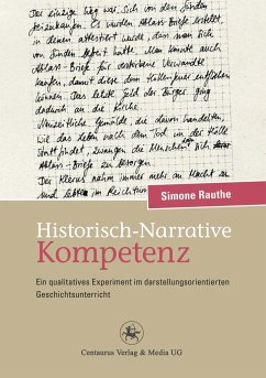 Historisch-Narrative Kompetenz - Rauthe, Simone