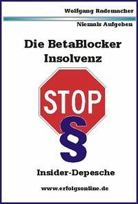 Die BetaBlocker Insolvenz