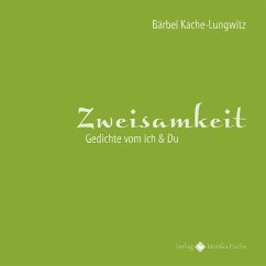 Zweisamkeit - Kache-Lungwitz, Bärbel