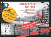 Le Mur de Berlin 1961-1989 Le Mur de Berlin 1961-1989