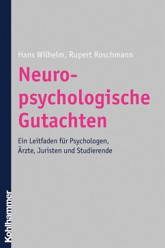 Neuropsychologische Gutachten (eBook, PDF) - Wilhelm, Hans; Roschmann, Rupert