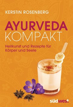 Ayurveda kompakt (eBook, ePUB) - Rosenberg, Kerstin