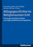 Alltagsgeschichte im Religionsunterricht (eBook, PDF)