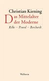 Das Mittelalter der Moderne (eBook, PDF)
