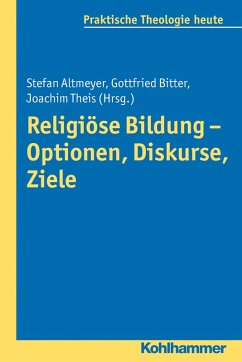 Religiöse Bildung - Optionen, Diskurse, Ziele (eBook, PDF)