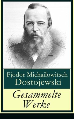 Gesammelte Werke (eBook, ePUB) - Dostojewski, Fjodor Michailowitsch