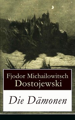 Die Dämonen (eBook, ePUB) - Dostojewski, Fjodor Michailowitsch