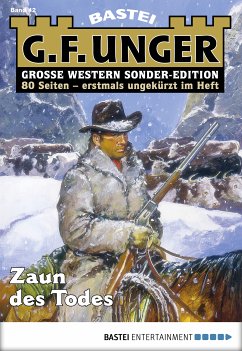 Zaun des Todes / G. F. Unger Sonder-Edition Bd.42 (eBook, ePUB) - Unger, G. F.