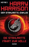 Die Stahlratte fährt zur Hölle / Stahlratte-Zyklus Bd.10 (eBook, ePUB)