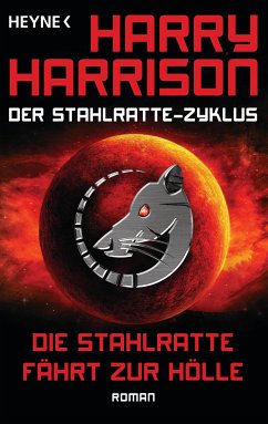 Die Stahlratte fährt zur Hölle / Stahlratte-Zyklus Bd.10 (eBook, ePUB) - Harrison, Harry