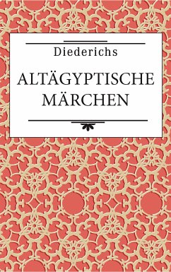 Altägyptische Märchen (eBook, ePUB)