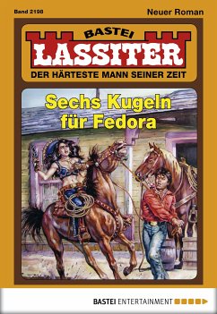 Sechs Kugeln für Fedora / Lassiter Bd.2198 (eBook, ePUB) - Slade, Jack