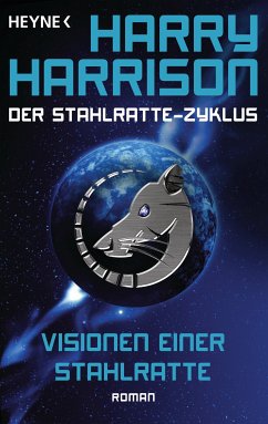 Visionen einer Stahlratte / Stahlratte-Zyklus Bd.9 (eBook, ePUB) - Harrison, Harry