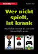 Wer nicht spielt, ist krank (eBook,... - Bild 1