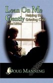 Lean On Me Gently (eBook, ePUB)