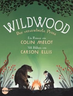 Der verzauberte Prinz / Wildwood Bd.3 - Meloy, Colin