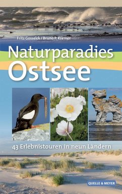 Naturparadies Ostseeküste - Gosselck, Fritz;Kremer, Bruno P.
