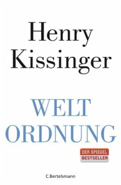 Weltordnung - Kissinger, Henry