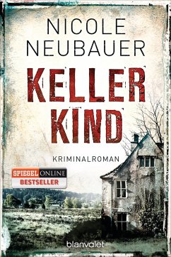 Kellerkind / Kommissar Waechter Bd.1 - Neubauer, Nicole