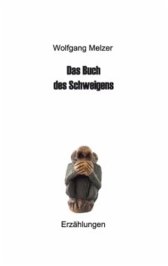 Das Buch des Schweigens (eBook, ePUB) - Melzer, Wolfgang