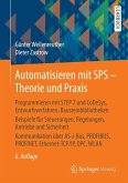 Automatisieren mit SPS - Theorie und Praxis