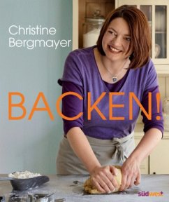 Backen! - Bergmayer, Christine