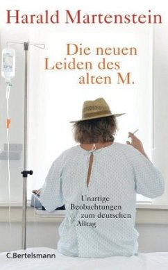 Die neuen Leiden des alten M. - Martenstein, Harald