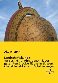 Landschaftskunde - Oppel, Alwin