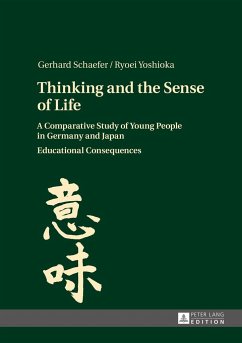 Thinking and the Sense of Life - Schaefer, Gerhard;Yoshioka, Ryoei