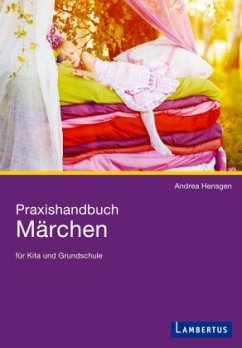 Praxishandbuch Märchen - Hensgen, Andrea