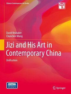 Jizi and His Art in Contemporary China - Brubaker, David Adam;Wang, Chunchen
