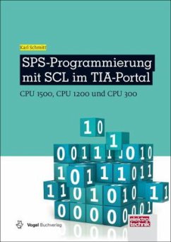 SPS-Programmierung mit SCL im TIA-Portal - Schmitt, Karl