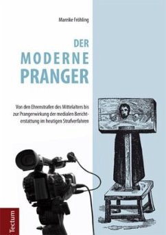 Der moderne Pranger - Fröhling, Mareike