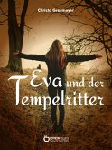 Eva und der Tempelritter (eBook, ePUB)