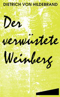 Der verwüstete Weinberg