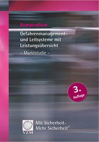 Kompendium Gefahrenmanagement- und Leitsysteme mit Leistungsübersicht - Marktstudie - Kirchhöfer, Klaus; Loibl, Peter