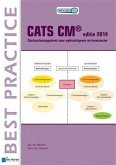 CATS CM® editie 2014: Contractmanagement voor opdrachtgever en leverancier (eBook, PDF)
