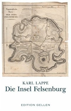 Die Insel Felsenburg - Lappe, Karl