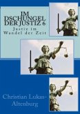 Im Dschungel der Justiz 6