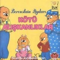 Kötü Aliskanliklar - Jan Berenstain, Stanand