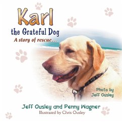 Karl the Grateful Dog - Ousley, Jeff; Wagner, Penny